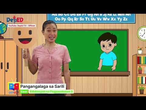 GRADE 3 ESP QUARTER 1 EPISODE 4 (Q1 EP4): Pangangalaga sa Sarili