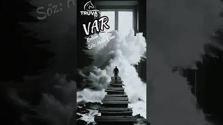 Var - Yorum & Müzik: Erdem Demir - Söz: Hıdır Çam / Deruni