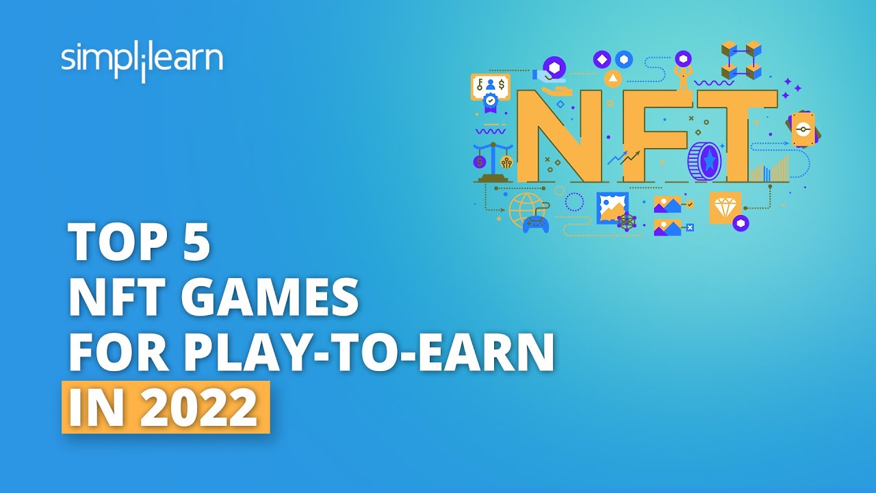 Top 5 NFT Games for Play-To-Earn in 2022 | Top NFT Games in 2022 | NFT | #Shorts | Simplilearn