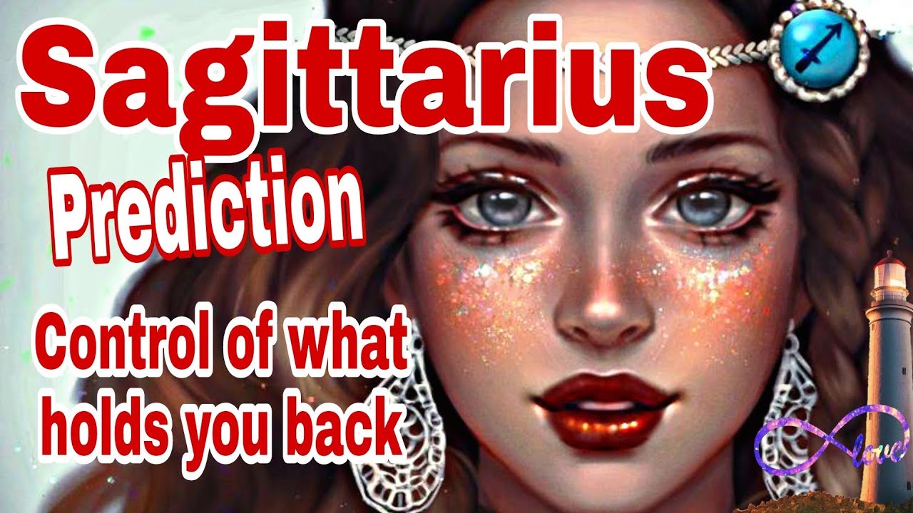 Sagittarius WANTING A JOYFUL EXPERIENCE, CONTROLLING FEARS Psychic ...