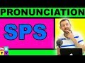 How to pronounce english words with sps