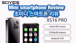 SOYES XS16 PRO Ultra mini smart phone Review(Similar to iPhone) 아이폰 닮은 초미니 스마트폰 리뷰
