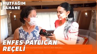 Cavidan Hanım'dan Patlıcan Reçeli Tarifi - Özlem & Yasin ile Mutfağım Şahane