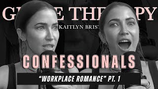 Confessionals | “Workplace Romance” Pt. 1