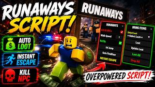 💰RUNAWAYS SCRIPT- AUTO KILL NPC, AUTO LOOT, INSTANT ESCAPE #roblox #robloxscript #runaways