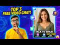Free video chat app with girls | Top 3 Free Video Call Apps | Free Video Call Apps | Free chat app