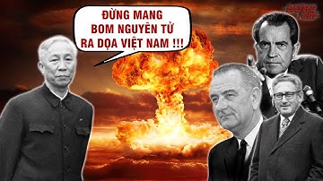TẠI SAO MỸ KHÔNG THỂ NÉM BOM NGUYÊN TỬ VÀO VIỆT NAM ? | LUẬN BÀN LỊCH SỬ #48