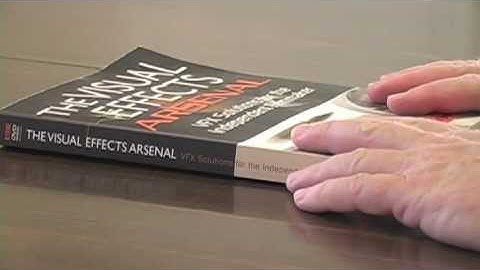 The Visual Effects Arsenal Reviewed