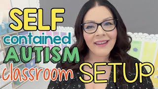 Classroom Setup: Early Childhood Self-Contained Special Education