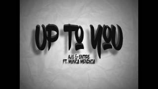 Monica Mendoza, AJG & Entire Up To You