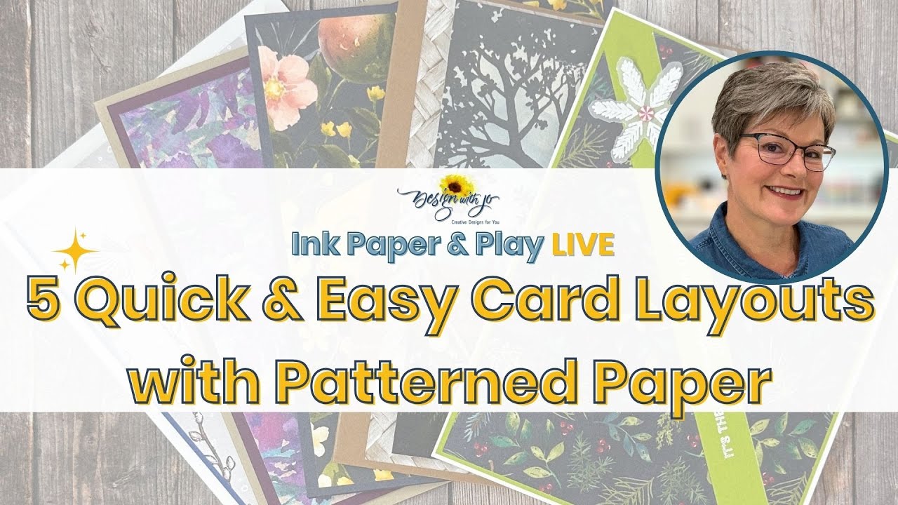 5 Quick & Easy Card Layouts with Patterned Paper Ink Paper Play LIVE ...