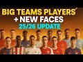 FIFA 16  Super Big Teams Players New Faces Update | New Season 25/26