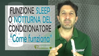 Significato modalità Sleep o Notturna nel condizionatore d'aria