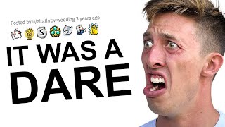 She dated me as a dare!