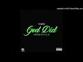 Vado - God Did (Official Freestyle)