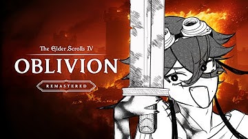 I may set this on fire [TES IV OBLIVION: REMASTERED]