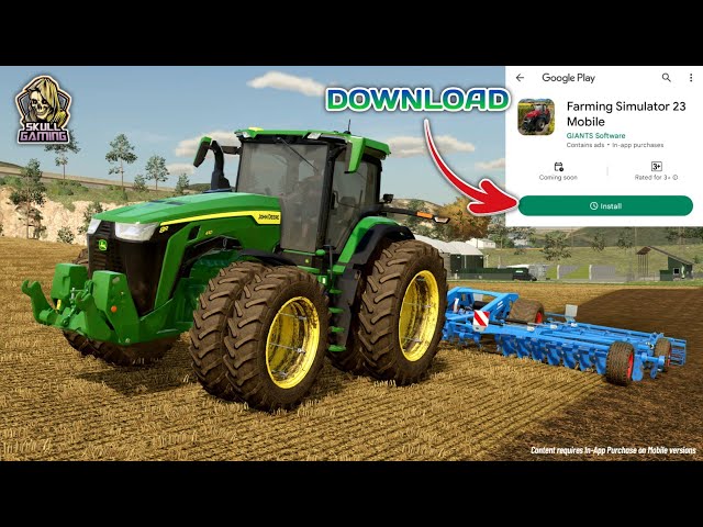 FS23, Farming Simulator 23 Gameplay Android @SkullGaming5520 in