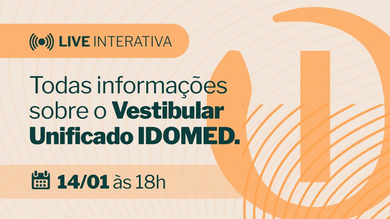 LIVE Interativa | Esclareça as Dúvidas sobre o Vestibular de Medicina IDOMED