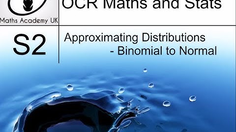S2 - Approximating Distributions - Binomial to Normal