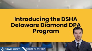 DSHA Delaware Diamond DPA Program: Homeownership Assistance for Essential Workers in Delaware