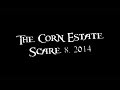 The Corn Estate, Scare 8, 2014