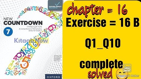 oxford || new countdown book 7 third edition || chapter 16||  Exercise 16 B || Q1_Q10 complete