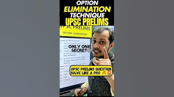 UPSC Prelims Tricks to ELIMINATE Wrong Options