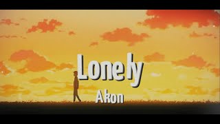 Lonely - Akon (Lyrics Video)