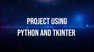 CALCULATOR PROJECT USING PYTHON AND TKINTER