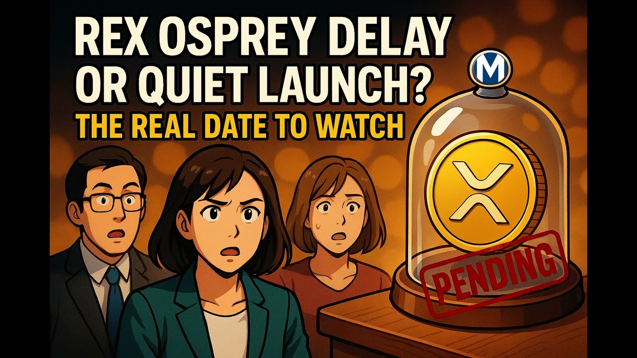 REX Osprey XRP ETF Delay? What Happens Next?