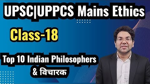 Top 10 Indian Moral Thinkers|UPSC|UPPCS Ethics Class-18 most IMP Videoupsc#uppcs #ias#ips#dsp#sdm