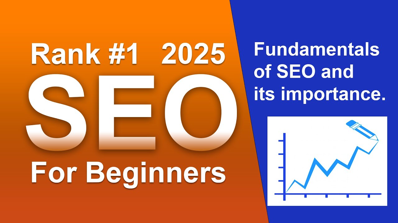 SEO Course for Beginners | Understand the fundamentals of SEO and its ...