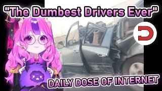 Ironmouse Reacts To Daily Dose Of Internet "The Dumbest Drivers Ever(Part 2)"
