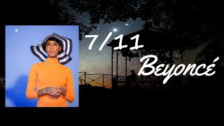 Beyoncé - 7\/11 Lyrics