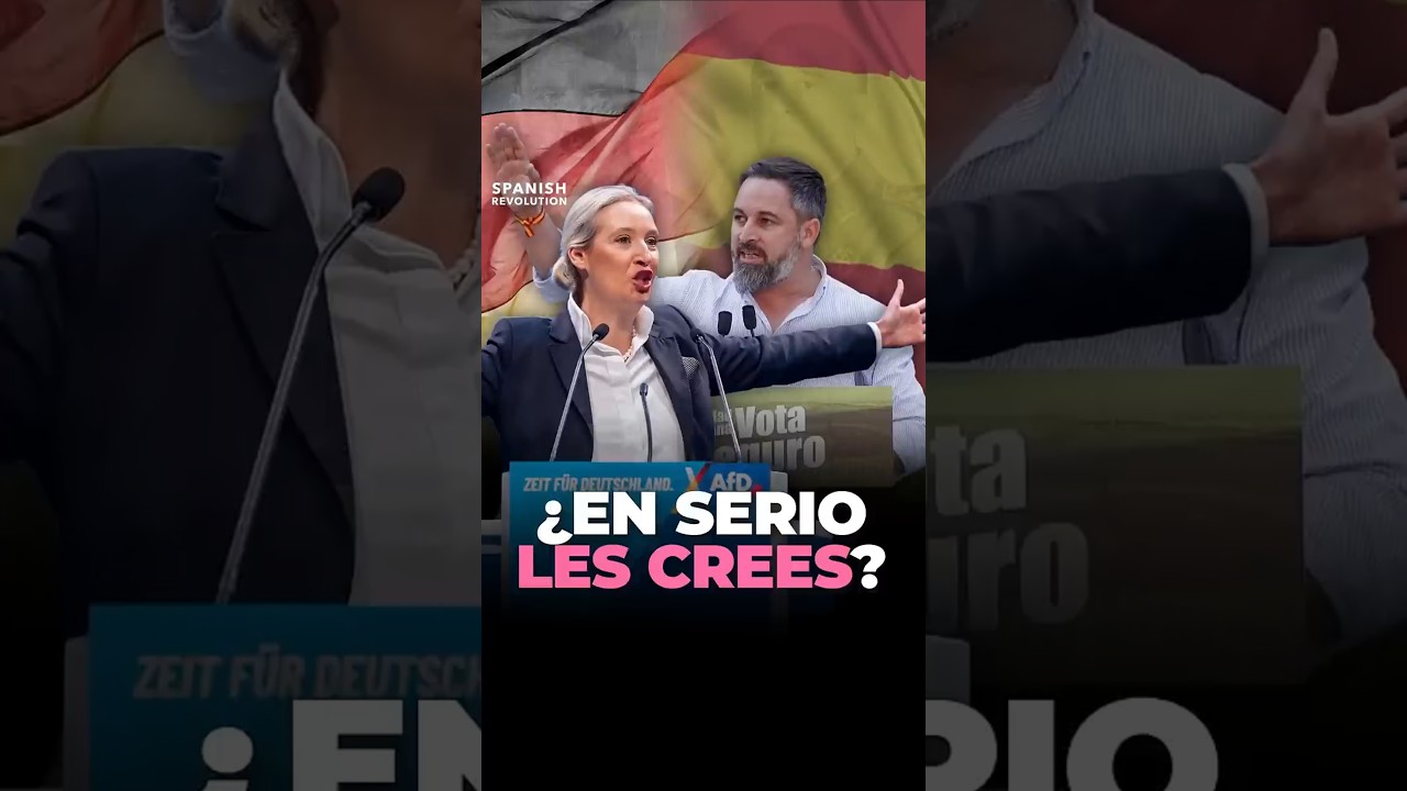 De Alice Weidel a Abascal: ¿En serio les crees?