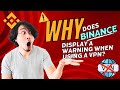 Why Does Binance Display a Warning When Using a VPN? || VPN Warning