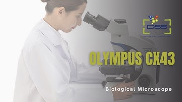CX43 | Biological Microscope | Olympus | DSS Imagetech
