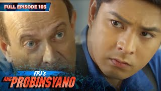 FPJ's Ang Probinsyano | Season 1: Episode 103 (with English subtitles)