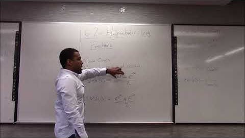 Math 1207 Lecture 13 - Hyperbolic trig functions