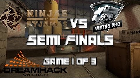 Nip Gaming vs Virtus Pro [Game1 De_Nuke] @ DreamHack Winter 2014 CS GO Championship Semi Finals