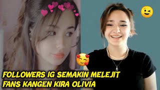 Kira Olivia - Followers Ig Semakin Melejit Fans Kangen Kira Dan Fiki Naki 