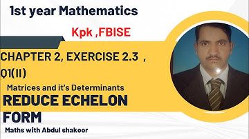 1st year maths(KPK FBISE) CH#2 Matrices & it