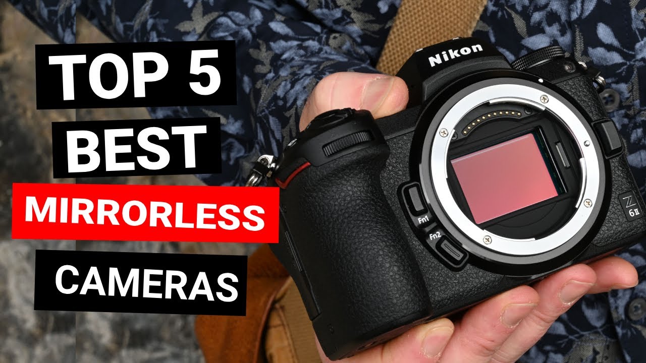 5 Best Mirrorless Cameras 2025 - YouTube