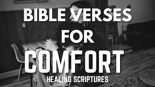 Finding Solace Healing Scriptures For Comfort And Strength