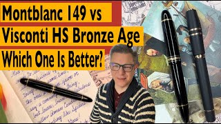 Montblanc 149 vs Visconti Homo Sapiens Bronze Age  Which Grail Pen Is Best? There Can Only Be One!