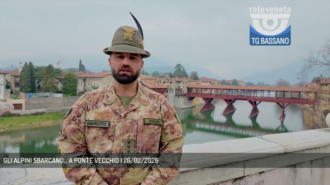 GLI ALPINI SBARCANO... A PONTE VECCHIO | 26/02/2026