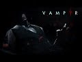 Lets Play: Vampyr 01 - Das Erwachen