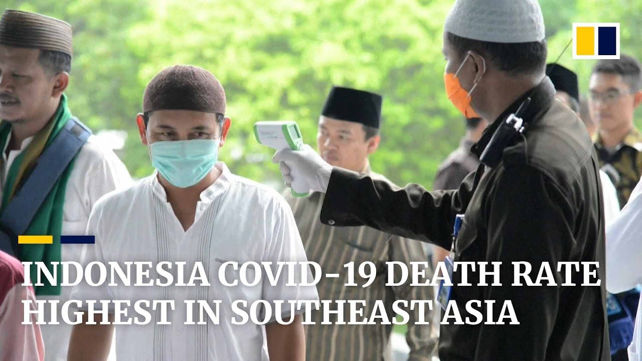 Indonesia Has Highest Coronavirus Mortality Rate In Southeast Asia South China Morning Post