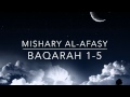 Surah Baqarah 1-5 | Mishary Al-Afasy