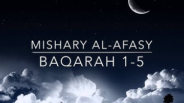 سوره بقره 1-5 | مشاری العفاسی